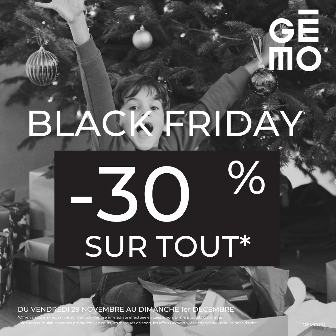 Le Parc du Luc - Black Friday chez Gémo ! - black friday gemo - 1